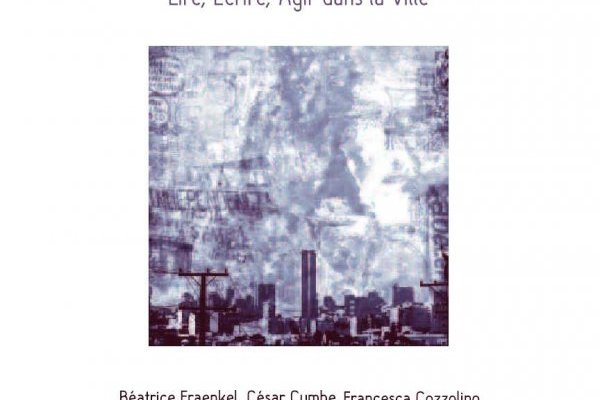 Illustration Regards croisés : présentation de l'ouvrage collectif Escritas urbanas. Ler, Escrever, Agir na Cidade” de Beatrice Fraenkel, Cesar Cumbe et Francesca Cozzolino